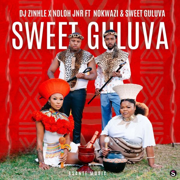 DJ Zinhle - Sweet Guluva ft. Nokwazi & Sweet Guluva