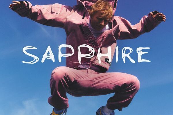 Ed Sheeran – Sapphire