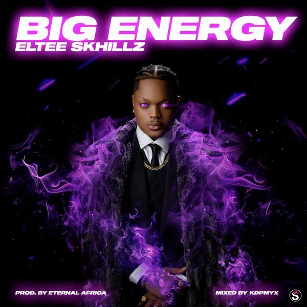 Eltee Skhillz - Big Energy