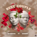 Harmonize – Best Couple ft. Rudeboy