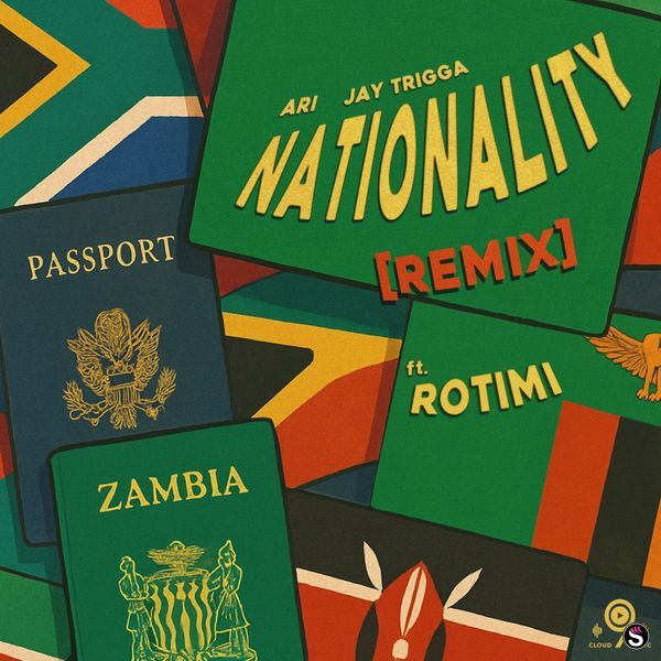 Jay Trigga - Nationality (Remix) ft. Ari & Rotimi