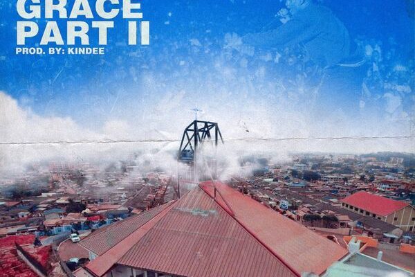 Kofi Kinaata – Thy Grace, Part 2