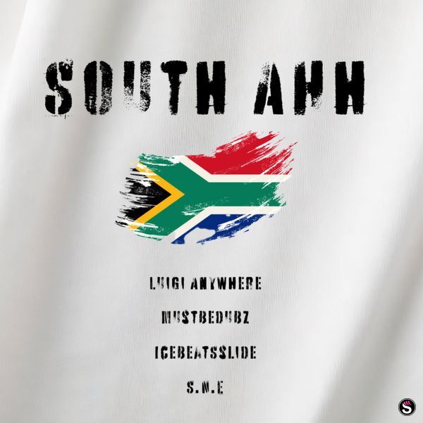 Luigi Anywhere - South Ahh ft. Mustbedubz, S.N.E & Ice Beats Slide