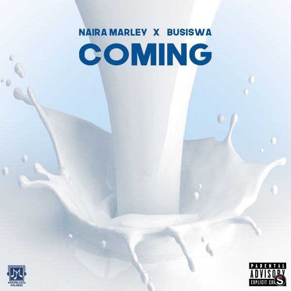 Naira Marley - Coming Ft. Busiswa