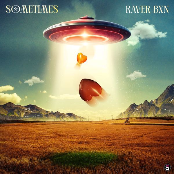 Raver BXN - Sometimes