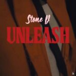 Stone D – Unleash