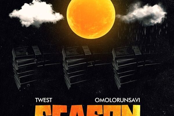 Twest – Season ft. Omolorun Savi