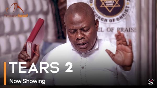 Tears Part 2 Latest Yoruba Movie 2023 Drama