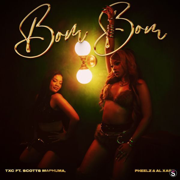 TxC - Bom Bom (Shoni Kompo) ft. Pheelz, Scotts Maphuma & Al Xapo