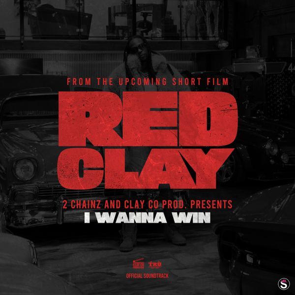 2 Chainz - I Wanna Win